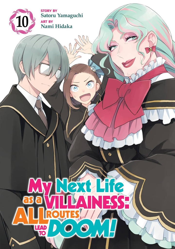 My Next Life as a Villainess: All Routes Lead to Doom!, Vol. 10