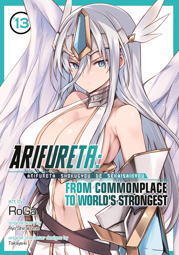 Arifureta: From Commonplace to World's Strongest, Vol. 13