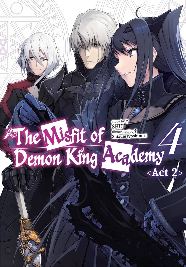 The Misfit of Demon King Academy, Vol. 4 (Light Novel, Act 2)