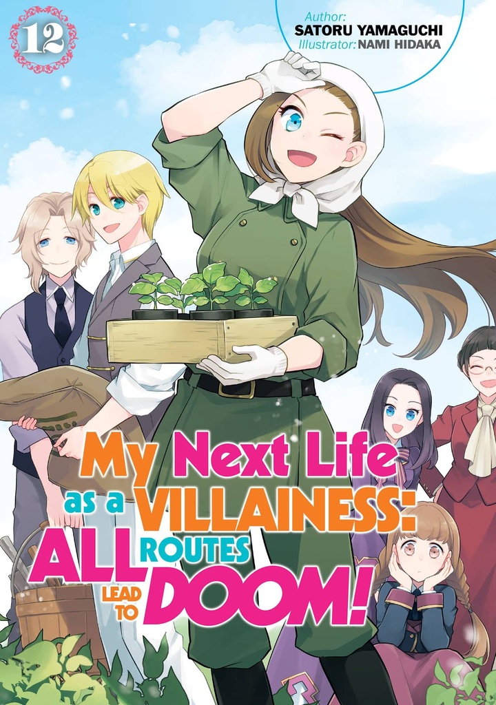 My Next Life as a Villainess: All Routes Lead to Doom!, Vol. 12 (Light Novel)