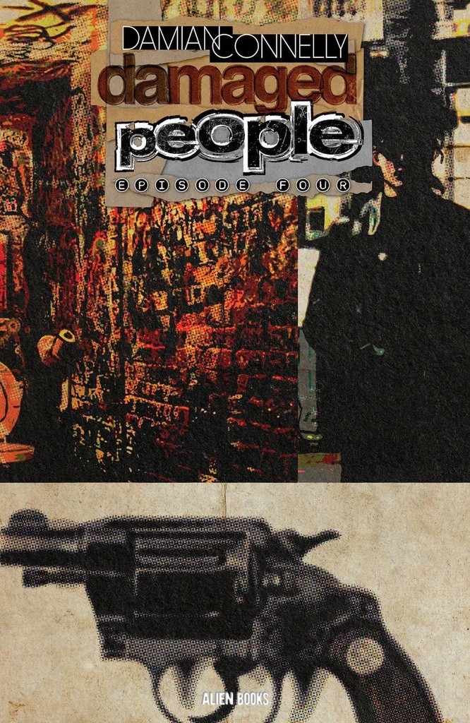 Damaged People #4 of 5 (Cover A Damian Connelly)