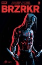 BRZRKR (Berzerker) #2 of 12 (Rafael Albuquerque Variant)