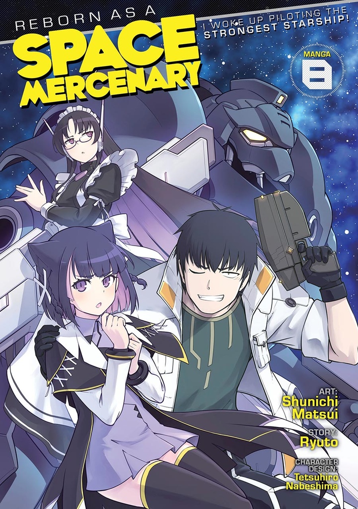 Reborn as a Space Mercenary, Vol. 8