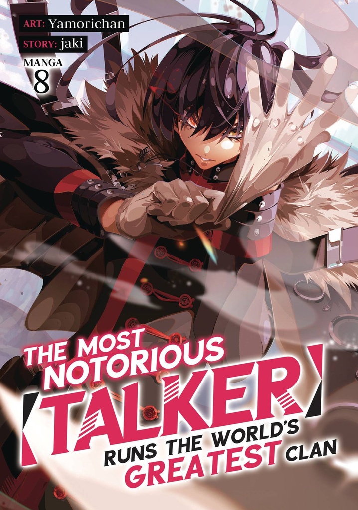 The Most Notorious "Talker" Runs the World's Greatest Clan, Vol. 8