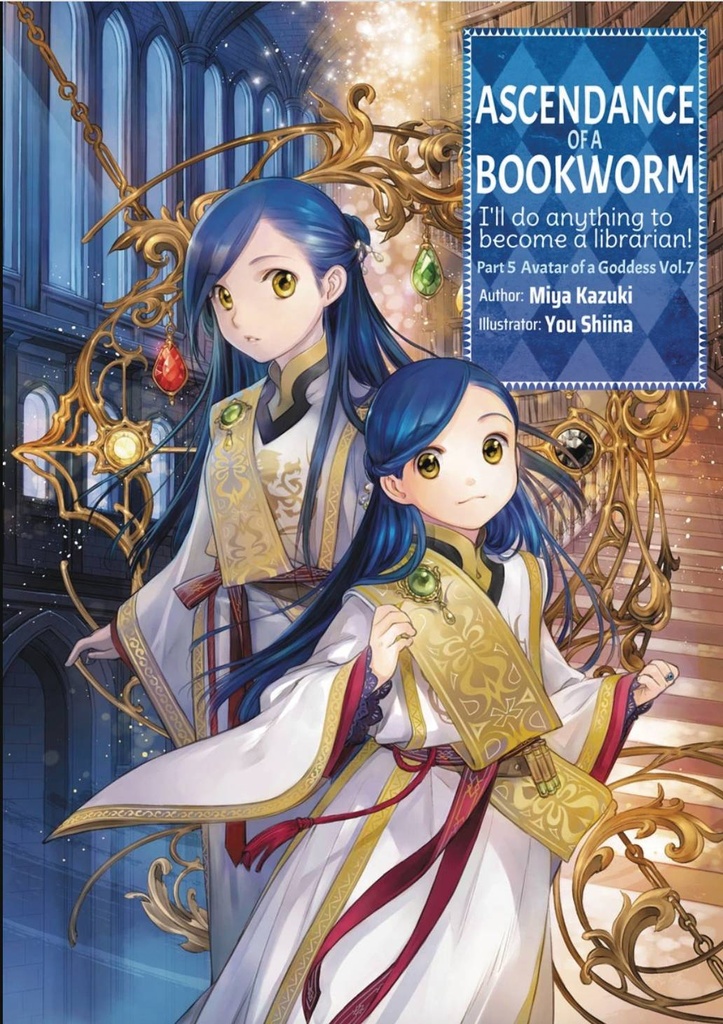 Ascendance of a Bookworm Part 5, Vol. 7 (Light Novel)