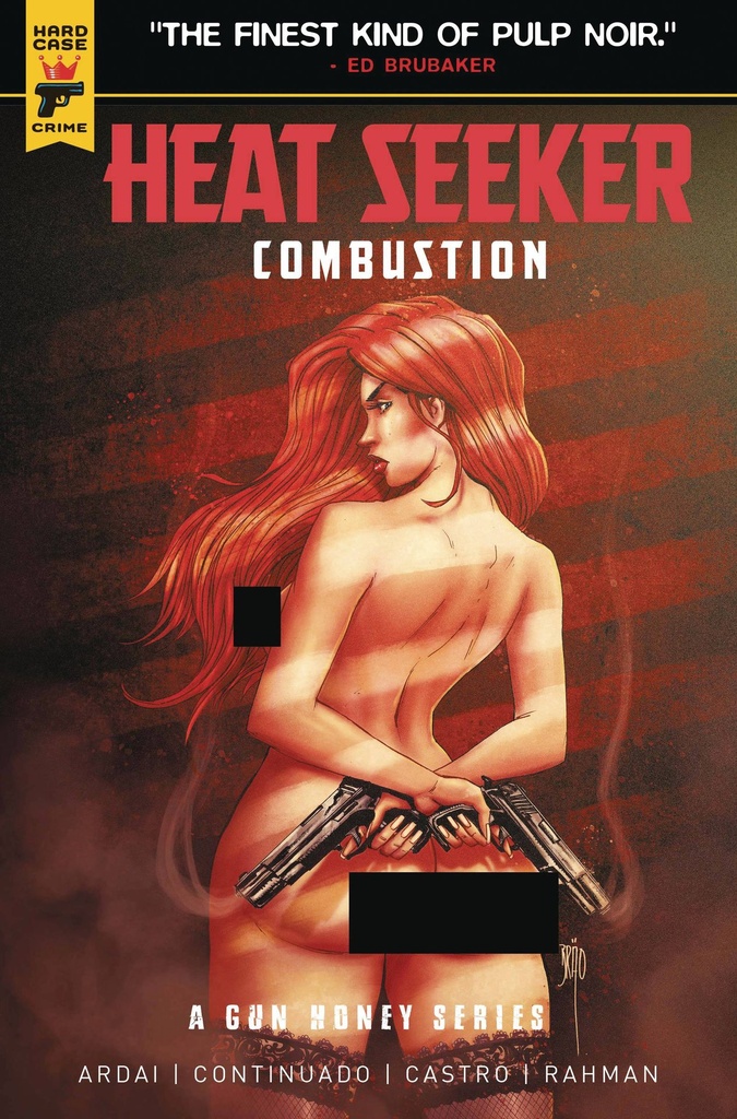 Heat Seeker: Combustion - A Gun Honey Series #2 (Cover G Brao Nude Polybag Variant)