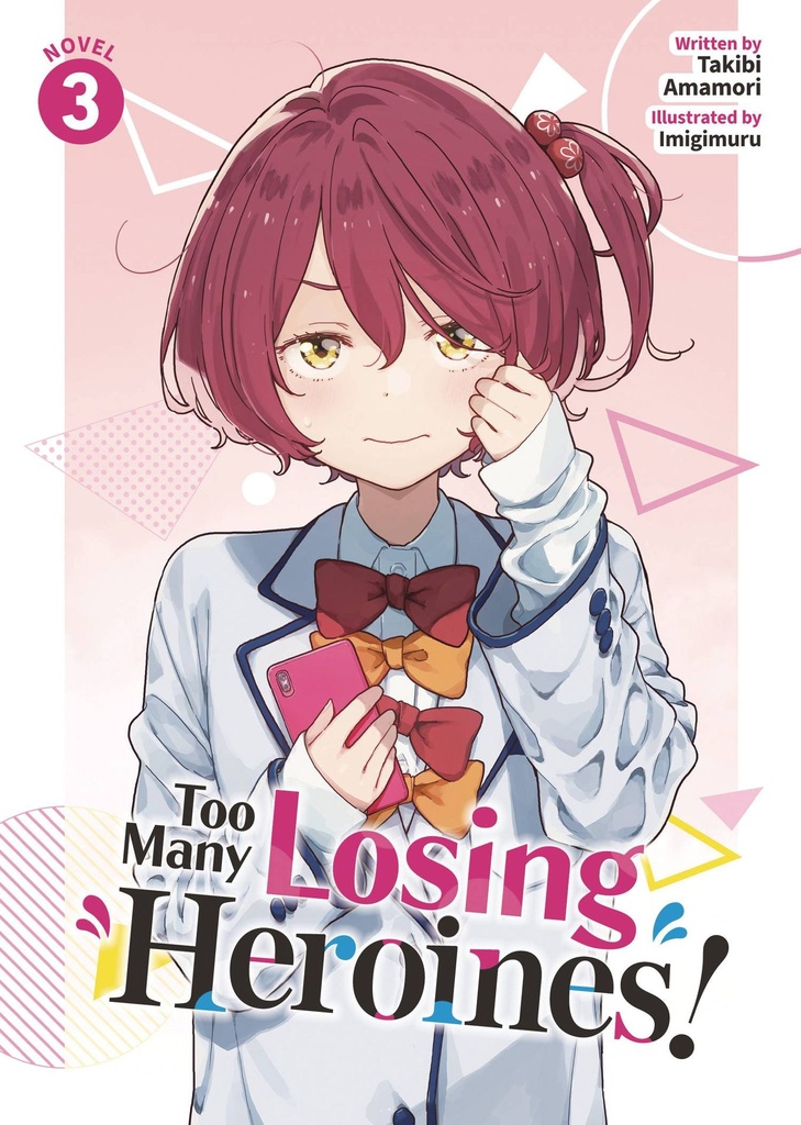 Too Many Losing Heroines!, Vol. 3