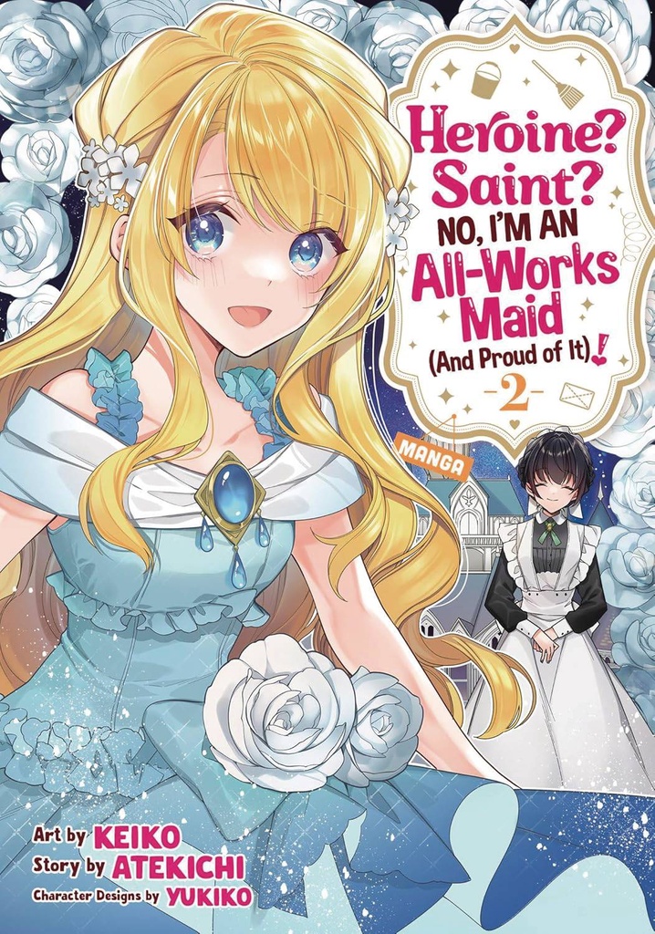 Heroine? Saint? No, I'm an All-Works Maid!, Vol. 2