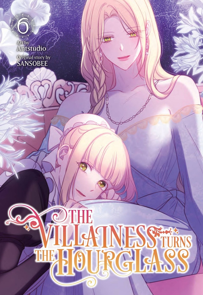 The Villainess Turns the Hourglass, Vol. 6