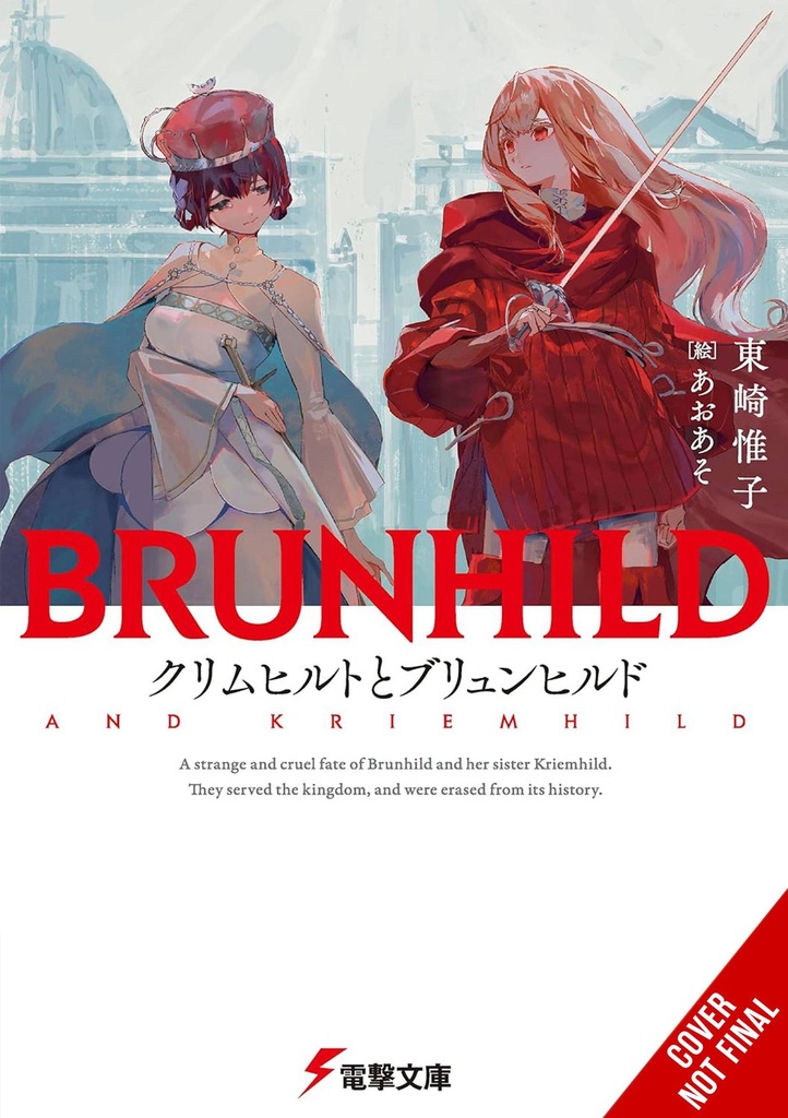 Kriemhild and Brunhild (Light Novel, Hardcover)