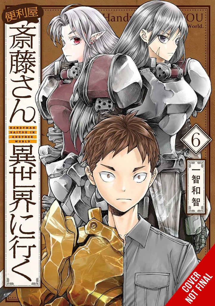 Handyman Saitou in Another World, Vol. 6