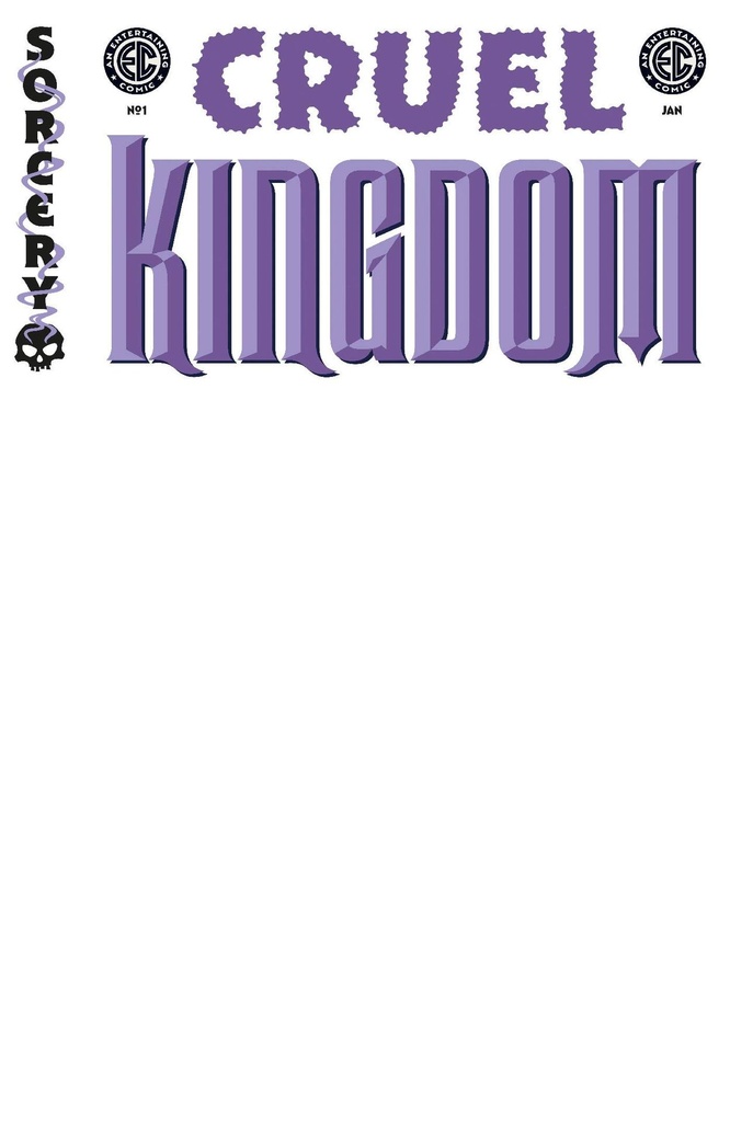 Cruel Kingdom #1 (Cover E Blank Variant)