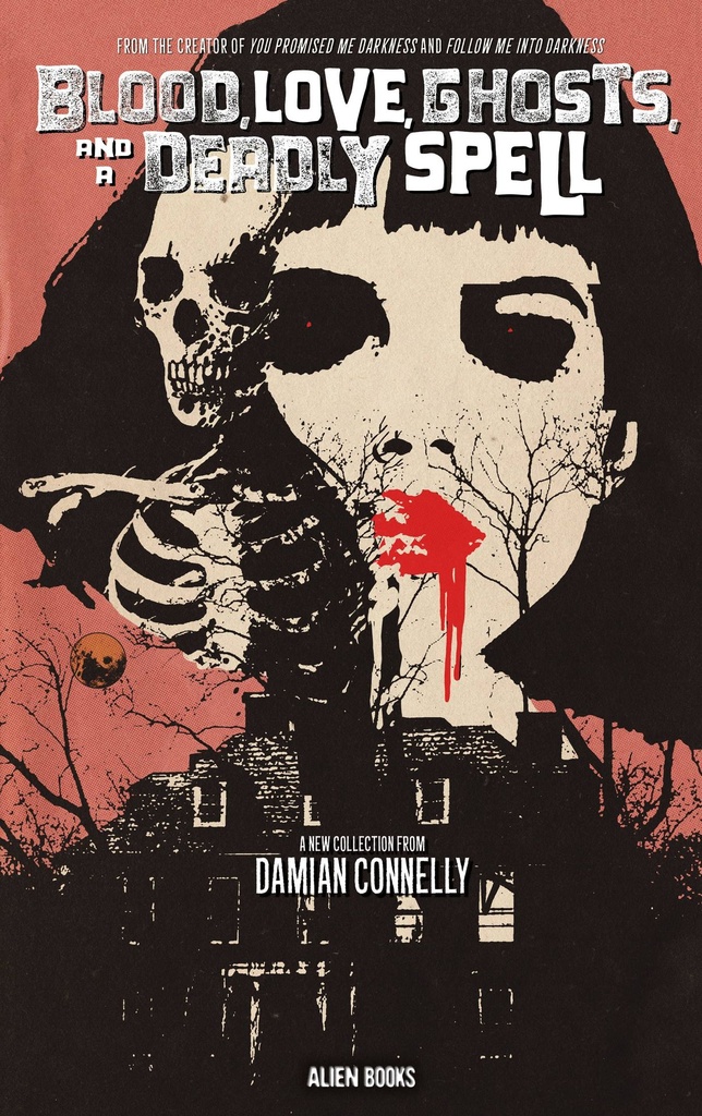 Blood, Love, Ghosts, and a Deadly Spell #1 (Cover A Damian Connelly)