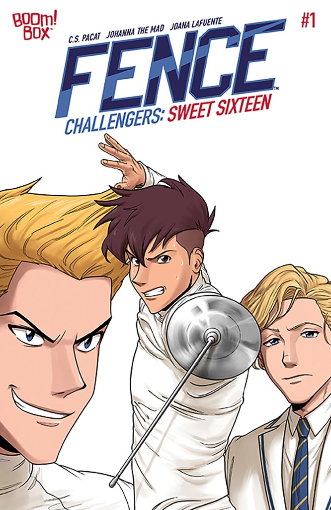 Fence Challengers: Sweet Sixteen #1 (Cover A Johanna The Mad)