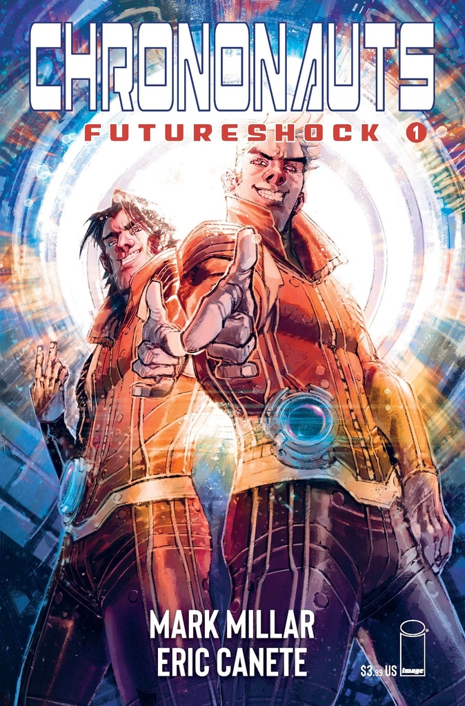 Chrononauts: Futureshock #1 of 4 (Cover D Canete)