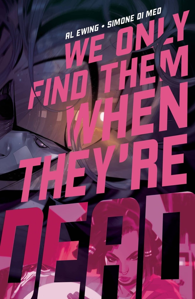 We Only Find Them When They're Dead #2 (Cover A Di Meo)