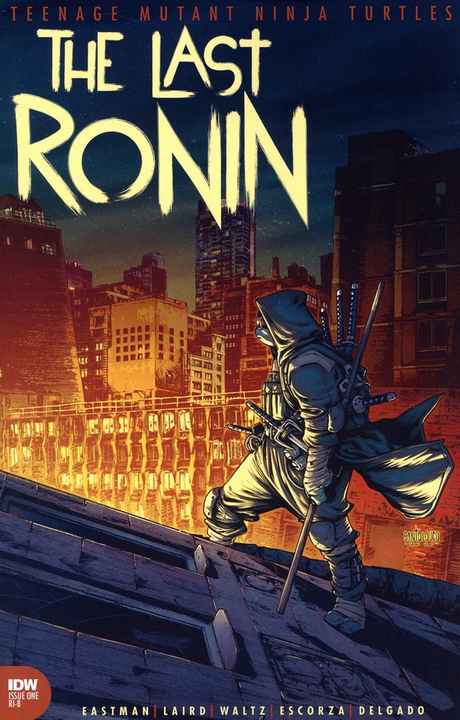 Teenage Mutant Ninja Turtles: The Last Ronin #1 of 5 (1:25 Santolouco Variant)