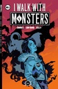 I Walk With Monsters #1 (Cover B Daniel & Gooden)