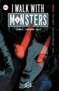 I Walk With Monsters #1 (Cover C Hickman)