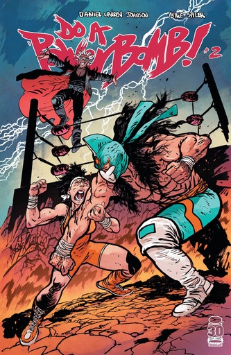 [MAY220218] Do A Powerbomb #2 of 7 (Cover A Daniel Warren Johnson)