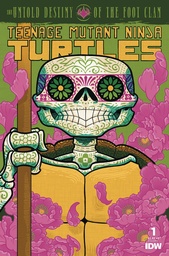 [DEC231114] Teenage Mutant Ninja Turtles: Untold Destiny of the Foot Clan #1 (Cover C Dia de los Muertos)