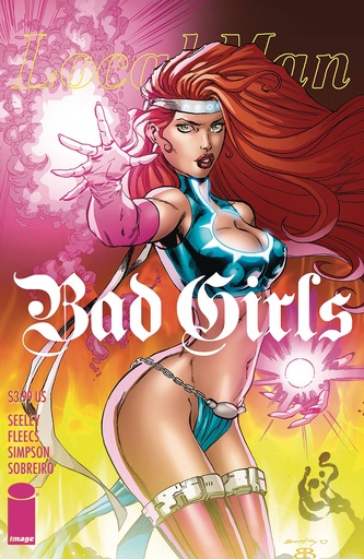 [JAN240303] Local Man: Bad Girls #1 (Cover A Regular Tim Seeley & Brian Reber)