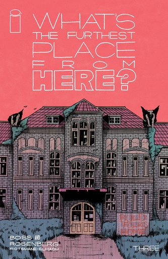 [NOV210268] What's The Furthest Place From Here? #3 (Cover A Tyler Boss)