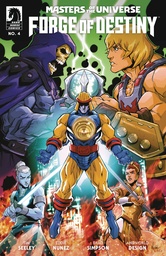 [OCT231205] Masters of the Universe: Forge of Destiny #4 (Cover A Eddie Nunez)
