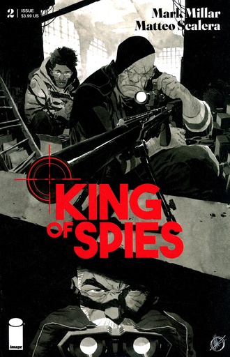 [NOV210220] King of Spies #2 of 4 (Cover B Matteo Scalera B&W Variant)