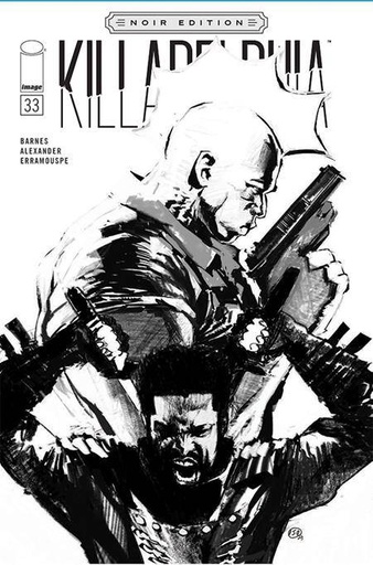 [SEP238657] Killadelphia #33 (Cover C Jason Shawn Alexander B&W Noir Edition)