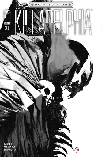 [SEP230504] Killadelphia #31 (Cover D Jason Alexander B&W Noir Edition)