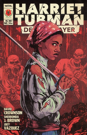 [AUG231155] Harriet Tubman: Demon Slayer #2 (Cover A Flops)