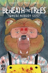 [MAR241133] Beneath the Trees Where Nobody Sees #6 (Cover A Patrick Horvath)