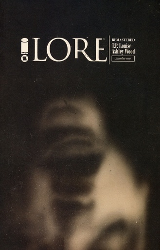 [MAR240321] Lore Remastered #1 of 3 (Cover A Ashley Wood)