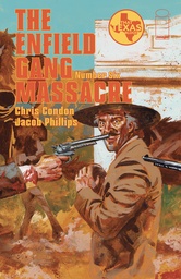 [NOV230372] The Enfield Gang Massacre #6 of 6 (Cover A Jacob Phillips)