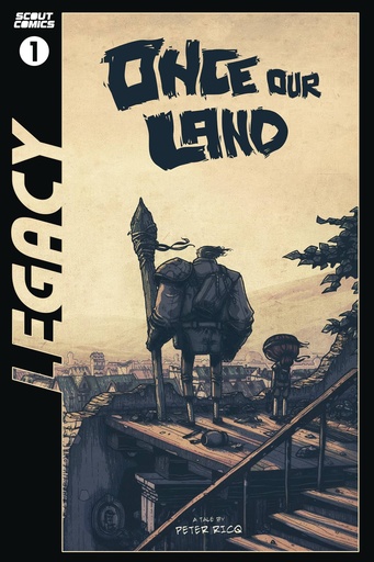 [APR241792] Once Our Land #1 (Scout Legacy Edition)