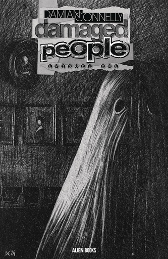 [JUN241293] Damaged People #1 of 5 (Cover C Damian Connelly B&W Variant)