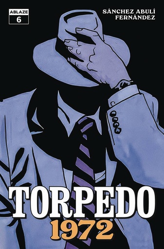 [JUN240989] Torpedo 1972 #6 (Cover A Leandro Fernandez)