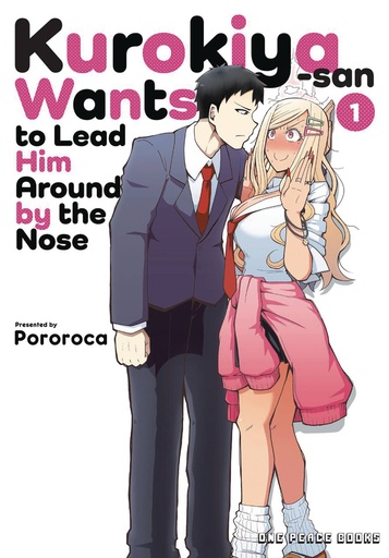 [JUL242360] Kurokiya-san Wants to Lead Him Around by the Nose, Vol. 1