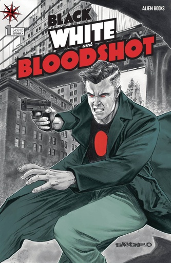 [JUL241253] Black, White & Bloodshot #1 (Cover C Al Barrionuevo)