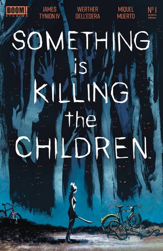 [JUL240031] Something Is Killing The Children: Archive Edition #1