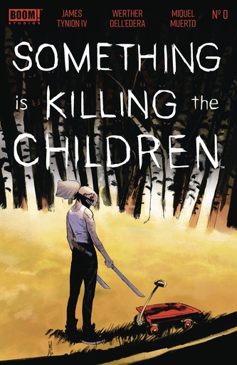 [JUL240018] Something Is Killing The Children #0 (Cover A Werther Dell'Edera)