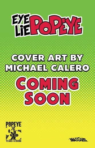 [JUN241053] Eye Lie Popeye #1 (Cover F Michael Calero Homage Variant)