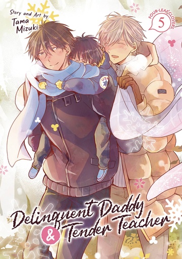 [AUG242501] Delinquent Daddy & Tender Teacher, Vol. 5