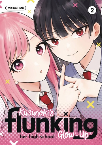 [AUG242455] Kusunoki's Flunking Her High School Glow-Up, Vol. 2