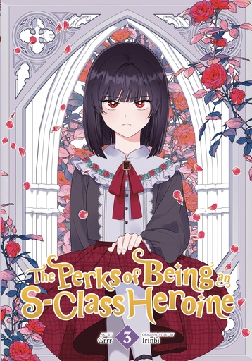 [AUG242428] The Perks of Being an S-Class Heroine, Vol. 3