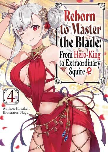 [AUG242413] Reborn to Master the Blade, Vol. 4