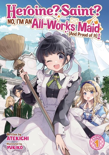 [SEP242468] Heroine? Saint? No, I'm an All-Works Maid!, Vol. 1 (Light Novel)