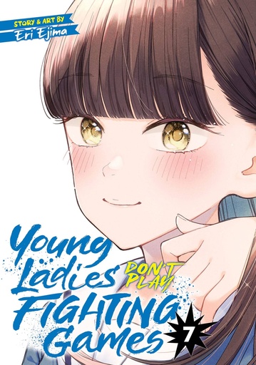 [SEP242461] Young Ladies Don't Play Fighting Games, Vol. 7