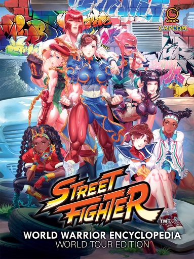 [SEP242226] Street Fighter - World Warrior Encyclopedia: World Tour Edition (Hardcover)